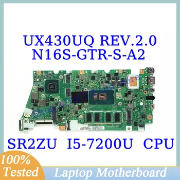 UX430UQ REV.2.0 За Asus UX430UQ С дънна платка SR2ZU I5-7200U CPU N16S-GTR-S-A2 8 GB дънна Платка на лаптоп 100% Напълно Изпитано Добре