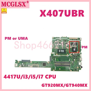 X407UBR 4417U/i3/i5/i7 Процесор UMA/PM дънна Платка за ASUS X407UA X407UAR X407UF X407UB X407UBR A407U X407UV дънна Платка на лаптоп