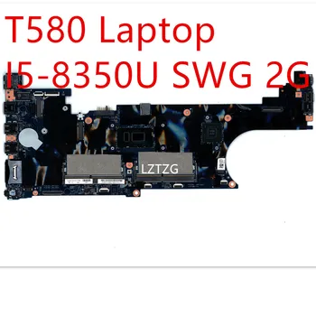 Дънна платка За лаптоп Lenovo ThinkPad T580 Mainboard I5-8350U SWG 2G 01YR254