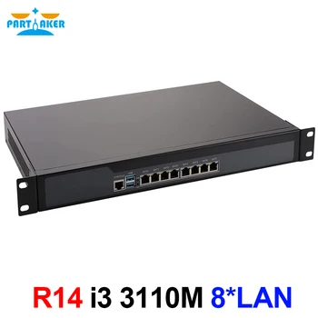Защитна стена Partaker R14 8 * Intel I211 Gigabit Ethernet Маршрутизатор VPN Сървър с процесор Core i3 3110M 19 Инча 1U За монтаж на багажник